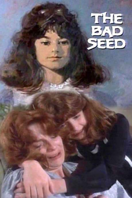 The Bad Seed